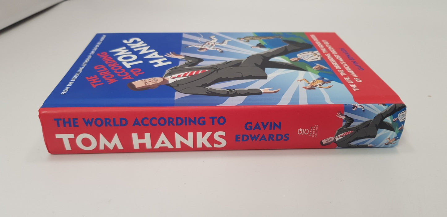 The World According To Tom Hanks By Gavin Edwards. Hardback New