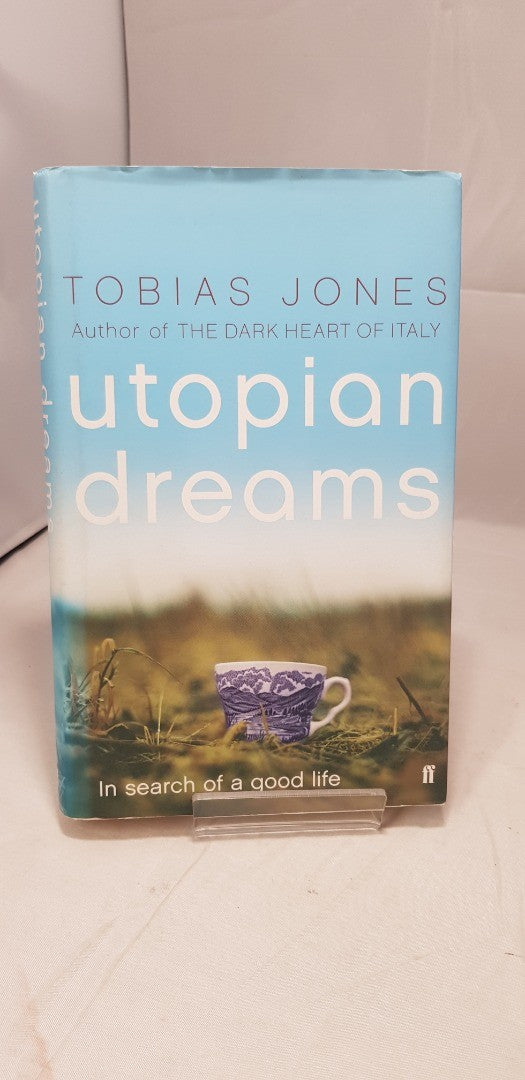 Tobias Jones - Utopian Dreams - Hardback signed by author