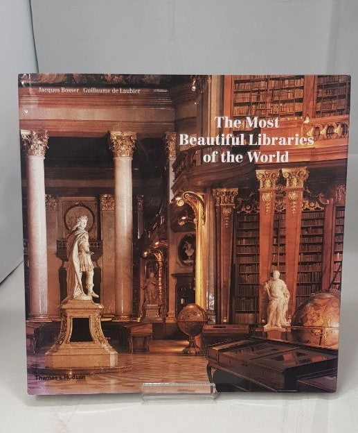 The Most Beautiful Libraries of the World by Jacques Bosser ...VGC