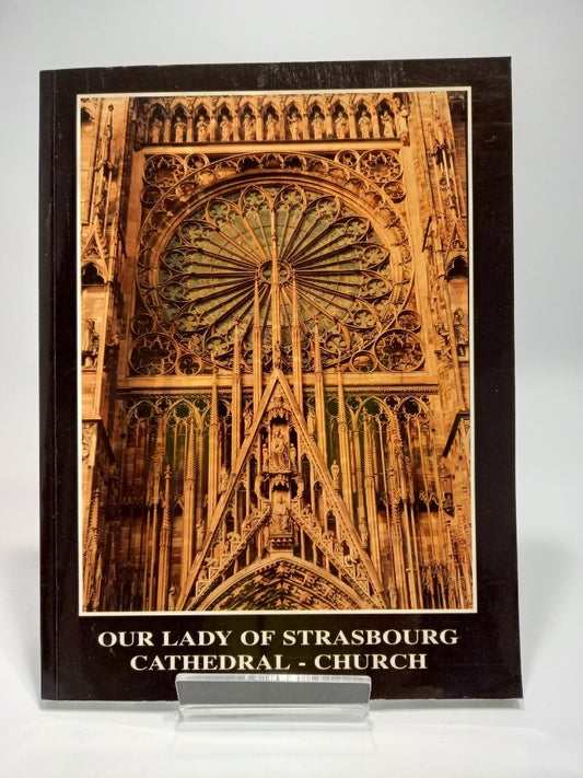 Our Lady of Strasbourg Cathedral - Church by Madeleine Klein-Ehrminger