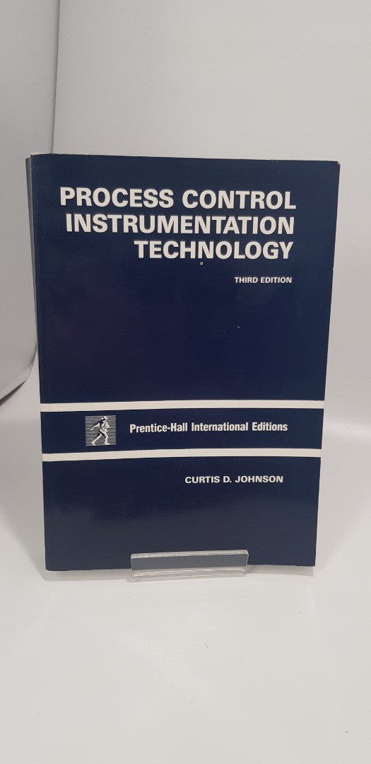 Process Control Instrumentation Technology (3rd Ed.), Curtis D Jo VGC