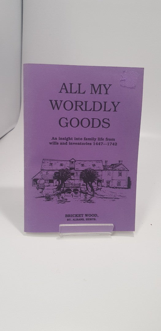 All My Worldly Goods by Bricket Wood (St Albans, Herts). VGC