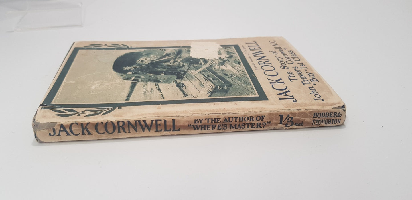 Rare/Vintage. Jack Cornwell. The Story of John Tavers Cornwell, V.C. Boy 1st ...