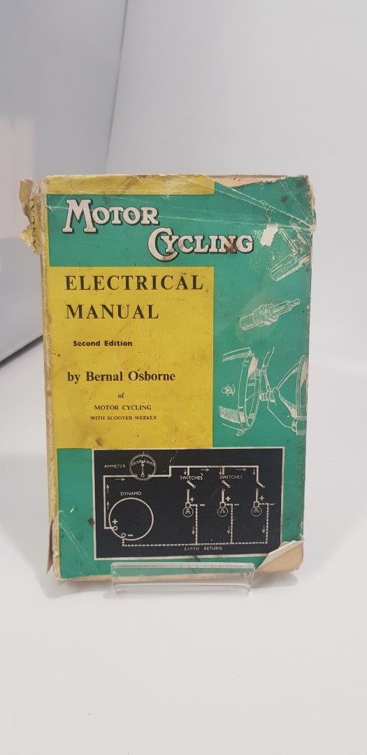 Motor Cycling - Electrical Manual By Bernal Osbourne. 2nd Edition