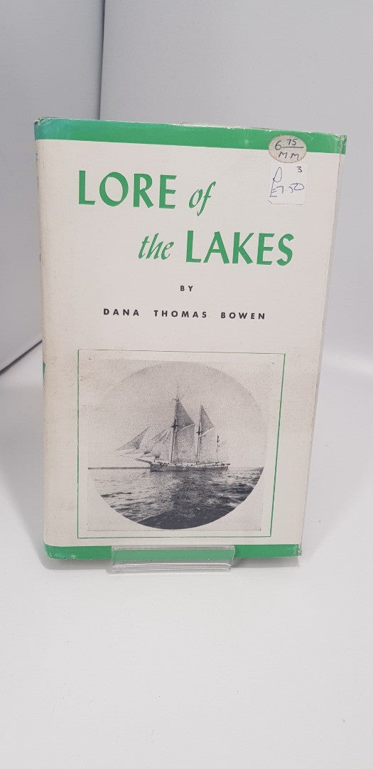 Lore of The Lakes by Dana Thomas Bowen. Hardback