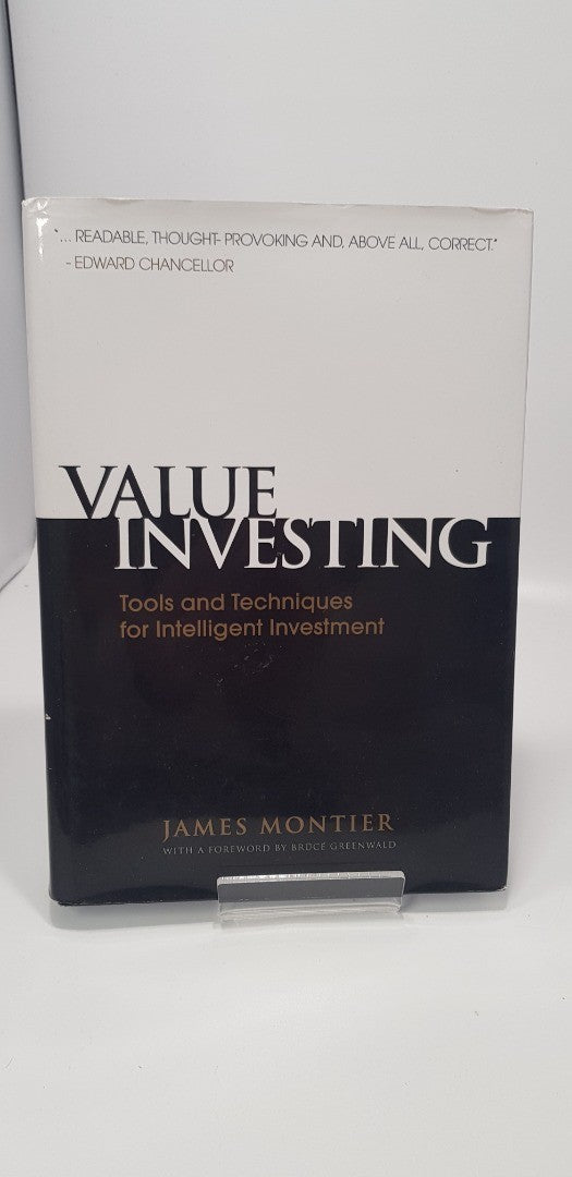 Value Investing - Tools & Techniques for intelligent investment by James Montier