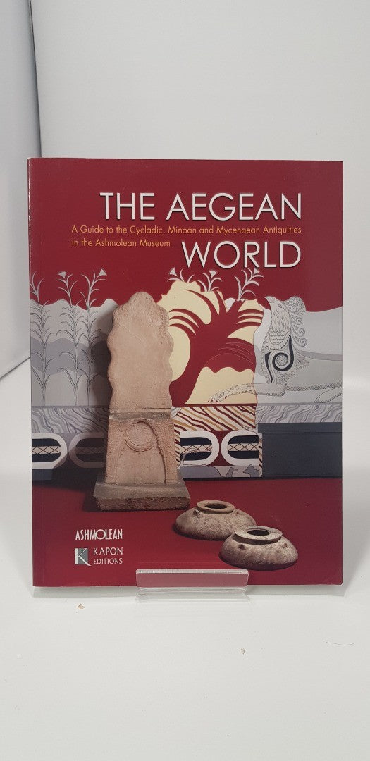 The Aegean World Edited by Yannis Galanakis VGC