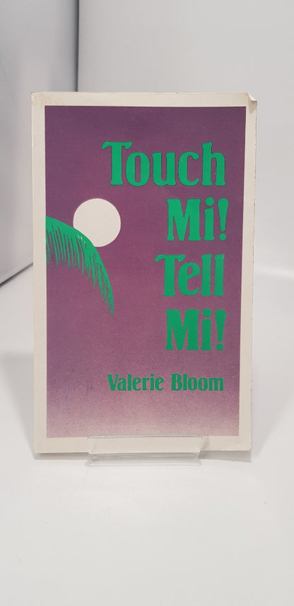 Touch Mi! Tell Mi! by Valerie Bloom VGC