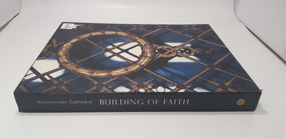 Building of faith: Westminster Cathedral.  John Browne Hardback VGC