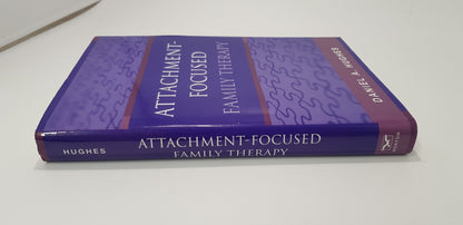 Attachment-Focused Family Therapy by Daniel A. Hughes Hardback VGC