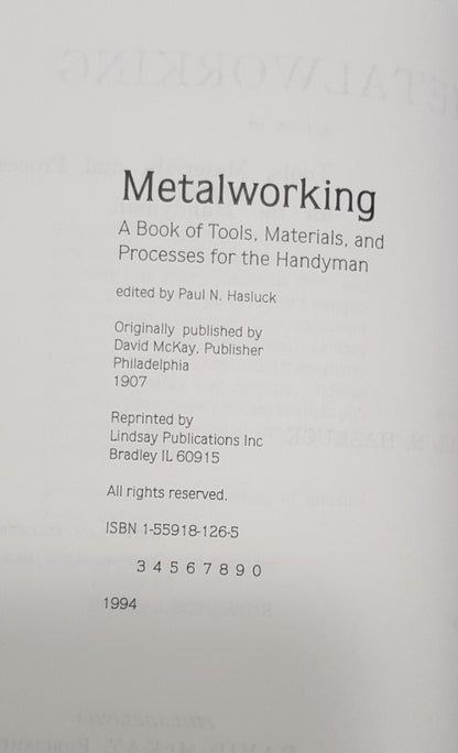 Metal Working: A Book of Tools, Materials & Processes.  Hardback By Paul N Hasluck