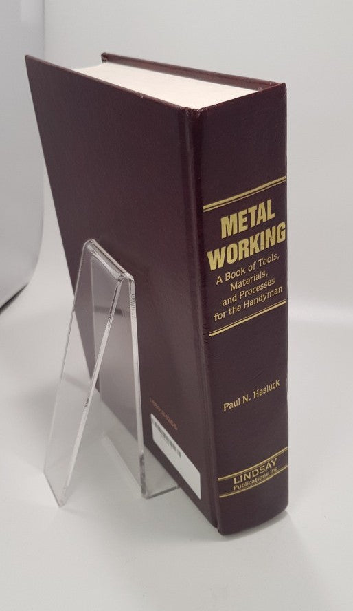 Metal Working: A Book of Tools, Materials & Processes.  Hardback By Paul N Hasluck