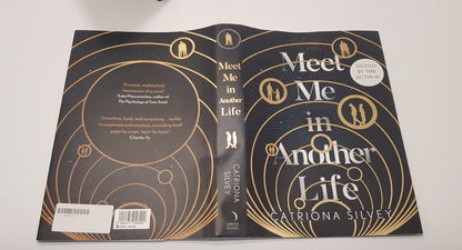 Meet Me In Another Life By Catriona Silvey, Signed, First Edition in Hardback VGC