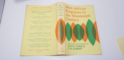 West African Kingdoms in the 19th Century Edited by Daryll Forde & P.M. Kaberry VGC