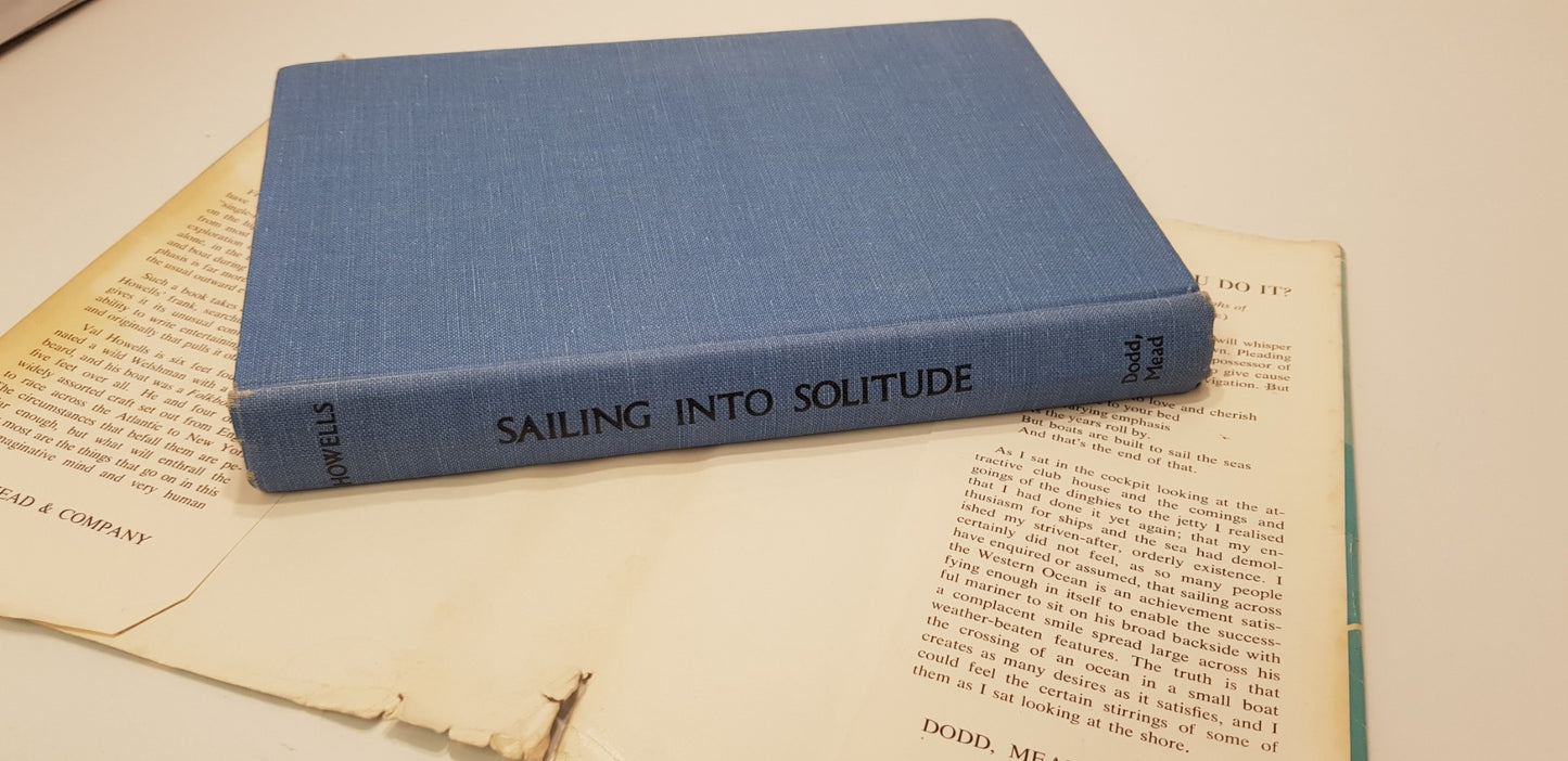 Vintage/Rare. Valentine Howells Sailing Into Solitude 1966 Edition. Signed Hardback - VGC