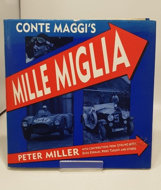 Conte Maggi's Mille Maglia Book  by Peter Miller Hardback GC