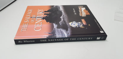 The Salvage of the Century by Ric Wharton Hardback VGC