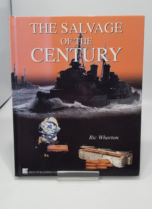 The Salvage of the Century by Ric Wharton Hardback VGC