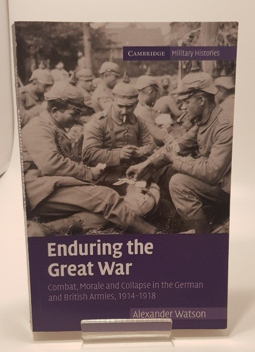 Enduring the Great War (WW1) By Alexander Watson. Paperback VGC