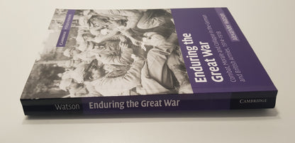 Enduring the Great War (WW1) By Alexander Watson. Paperback VGC