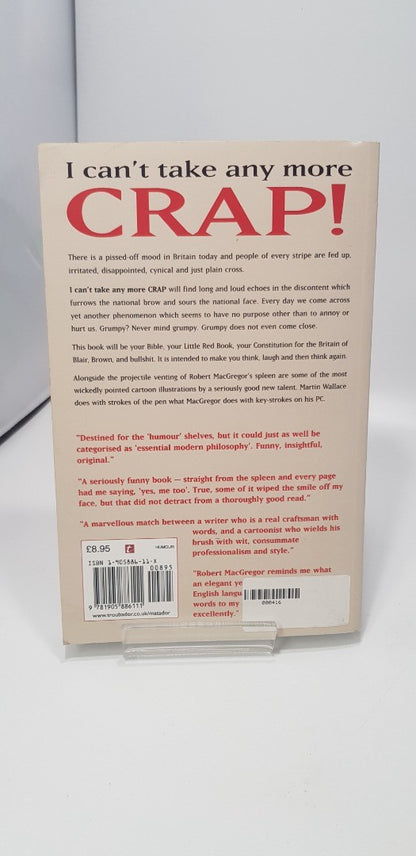 I Can't Take Any More Crap! By Robert MacGregor Signed VGC