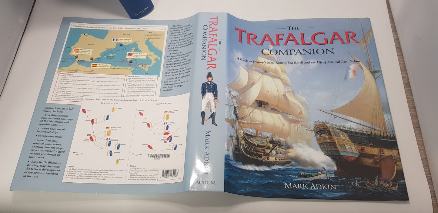 The Trafalgar Companion: The Complete Guide .. By Mark Adkin. Hardback VGC
