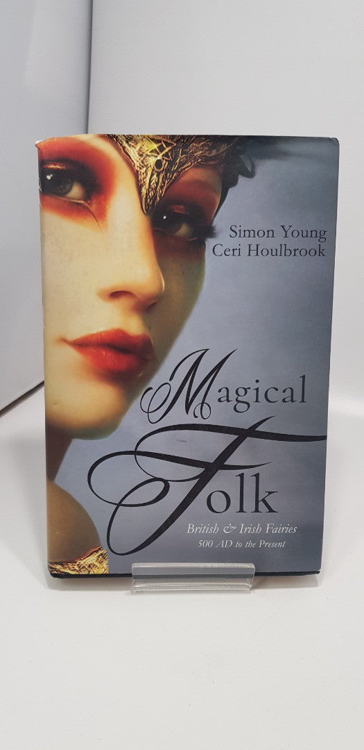 Magical Folk: British & Irish Fairies: 500 AD to the Present  GC