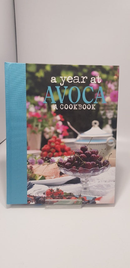 A Year at Avoca: Cooking for Ireland by Simon Pratt. Hardback Excellent Condition