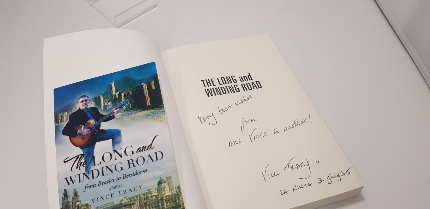 Signed. The Long & Winding Road: From Beatles to Benidorm Paperback EX