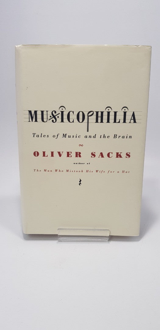 Musicophilia By Oliver Sacks Hardback Signed Copy 1st Edition VGC