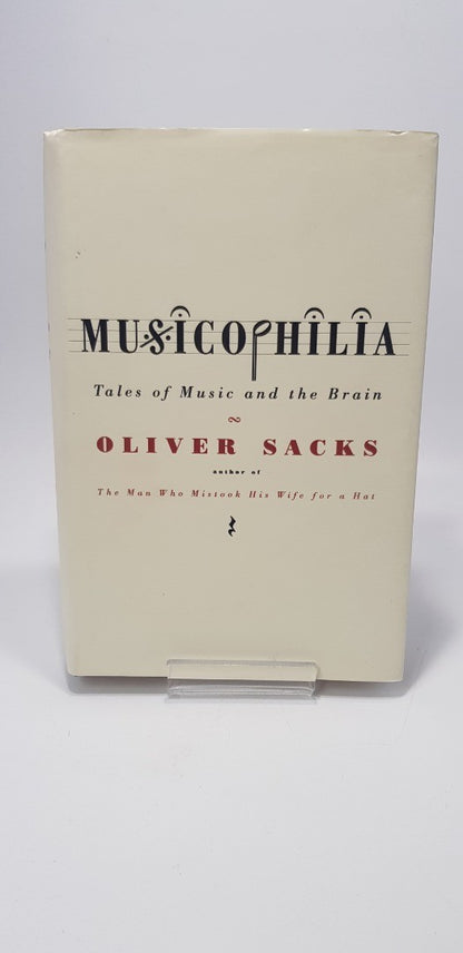 Musicophilia By Oliver Sacks Hardback Signed Copy 1st Edition VGC