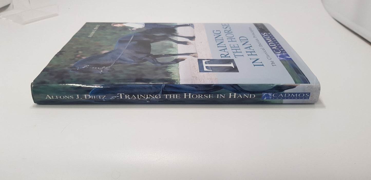 Training the Horse in Hand By Alfons J Dietz Hardback VGC