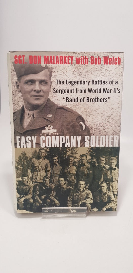 Easy Company Soldier By Sgt. Don Malarkey Hardback Signed 1st Edition Nearly New