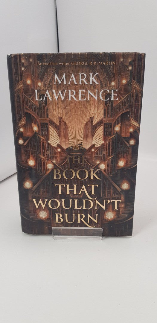 The Book That Wouldn't Burn By Mark Lawrence Nearly New