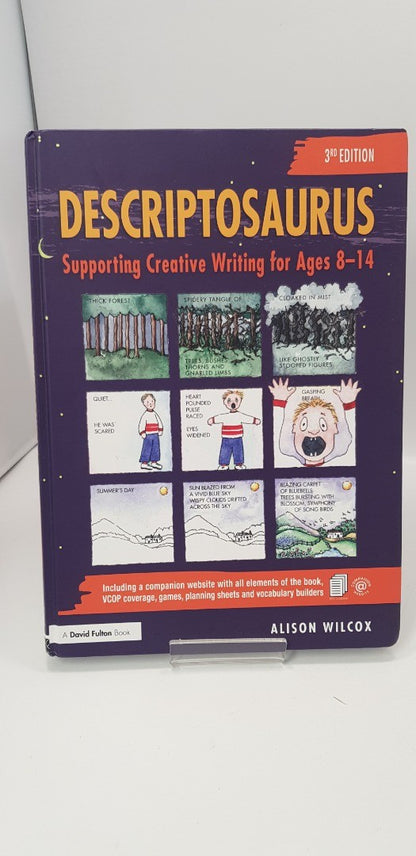 Descriptosaurus Supporting creative writing for ages 8-14 Hardback Alison Wilcox Nearly  New