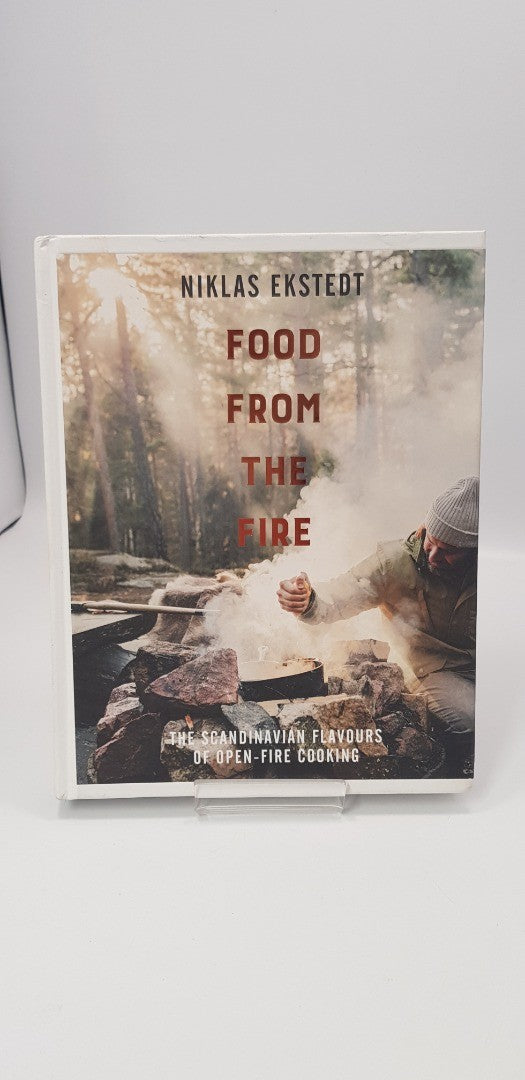 Food From The Fire By Niklas Ekstedt Hardback Book VGC