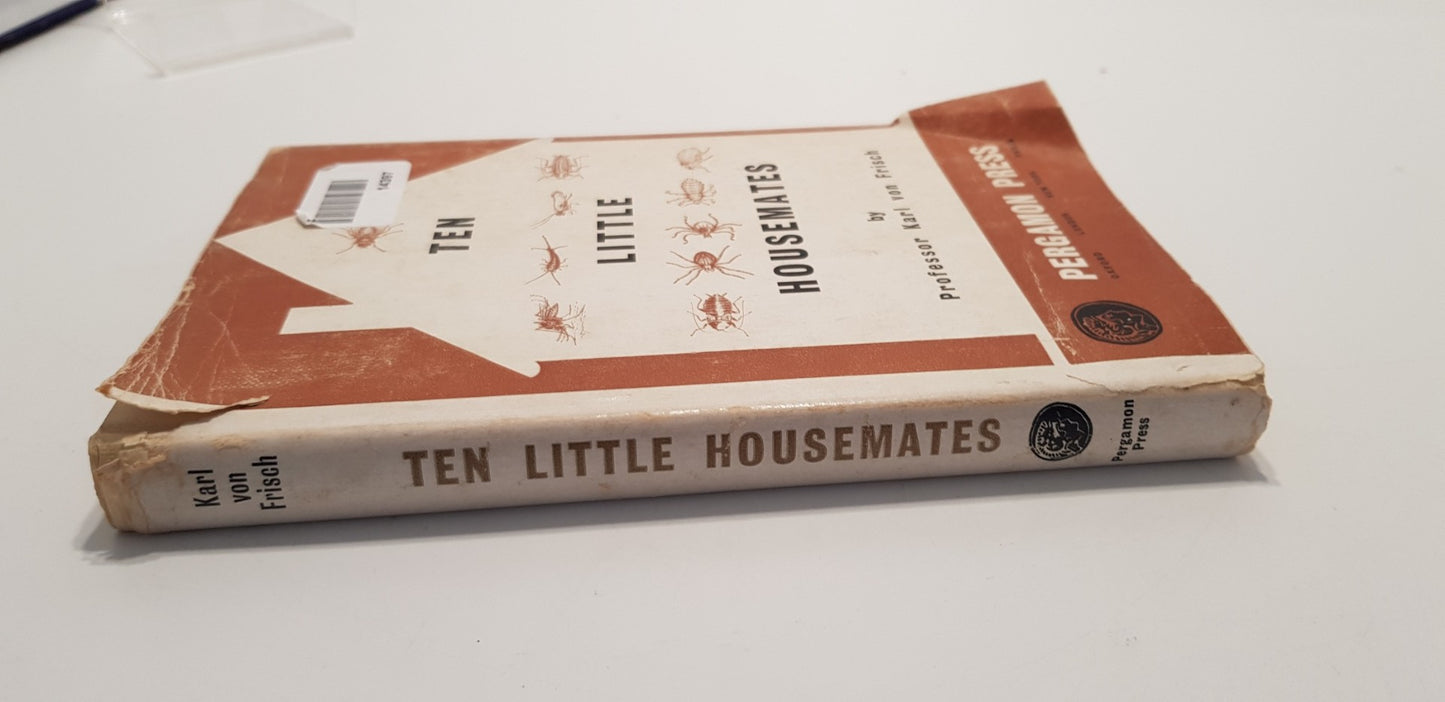 Ten Little Housemates By Professor Karl Von Frisch Hardback Vintage/Rare