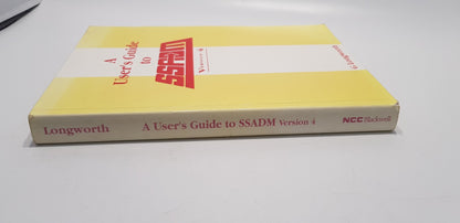 A User's Guide to SSADM (Version 4) By G. Longworth Paperback 1992 VGC