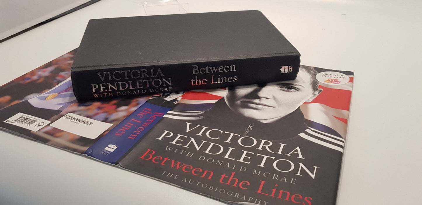 Between the Lines By Victoria Pendleton  Hardback Signed Copy VGC