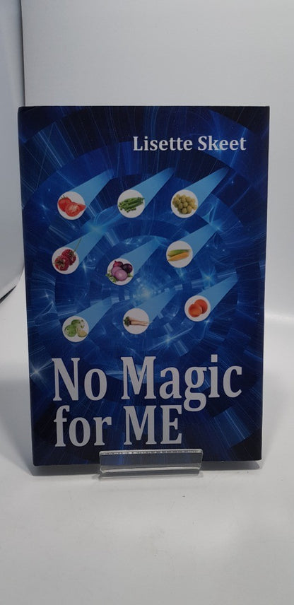 No Magic for ME By Lisette Skeet Hardback Nearly New