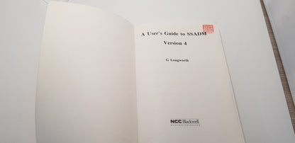 A User's Guide to SSADM (Version 4) By G. Longworth Paperback 1992 VGC