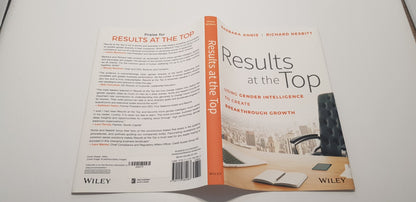 Results at the Top By Barbara Annis and Richard Nesbitt Hardback Excellent Condition