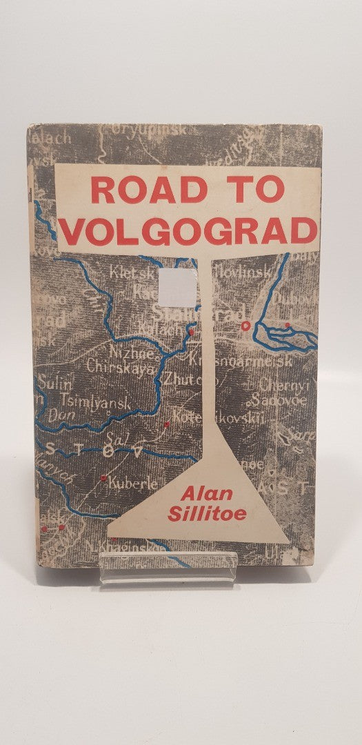 Road To Volgograd By Alan Sillitoe 1964 Hardcover GC