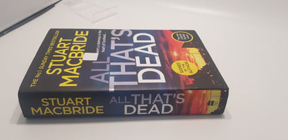 All That's Dead By Stuart Macbride Hardback Signed 1st Edition Excellent Condition