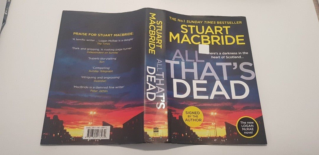 All That's Dead By Stuart Macbride Hardback Signed 1st Edition Excellent Condition