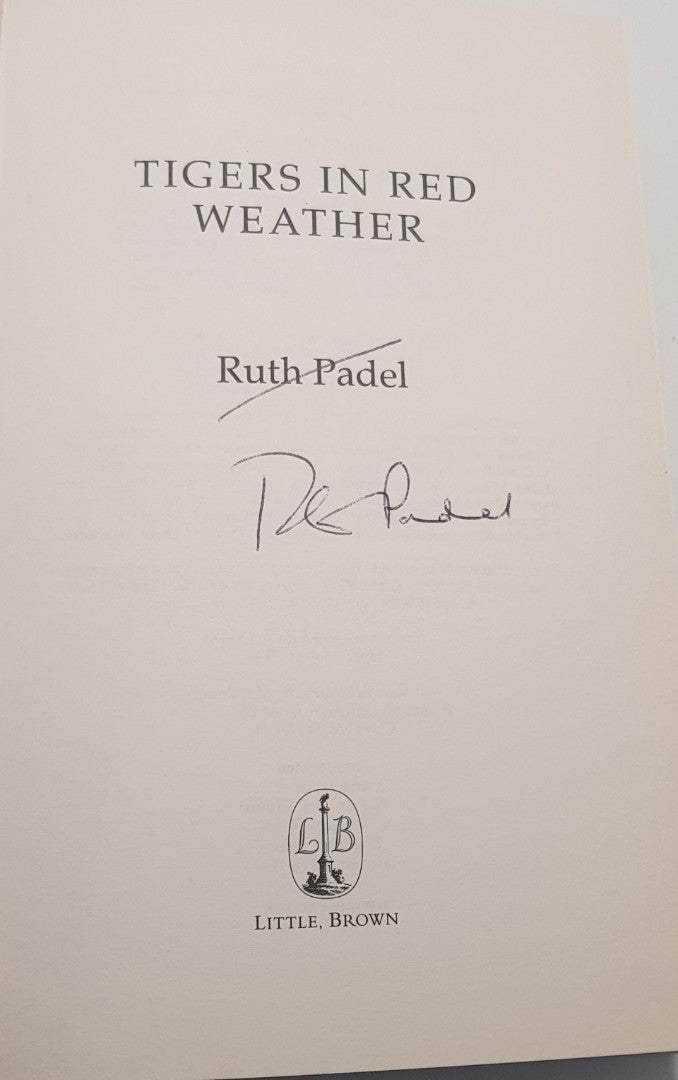 Tigers In Red Weather: The Hungry Student by Ruth Padel Hardback Signed Nearly New