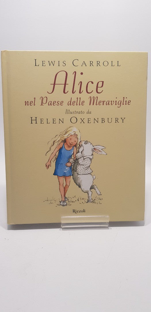 Alice nel paese delle meraviglie By Lewis Caroll in ITALIAN  Hardback Nearly New