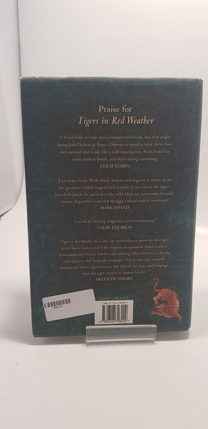 Tigers In Red Weather: The Hungry Student by Ruth Padel Hardback Signed Nearly New