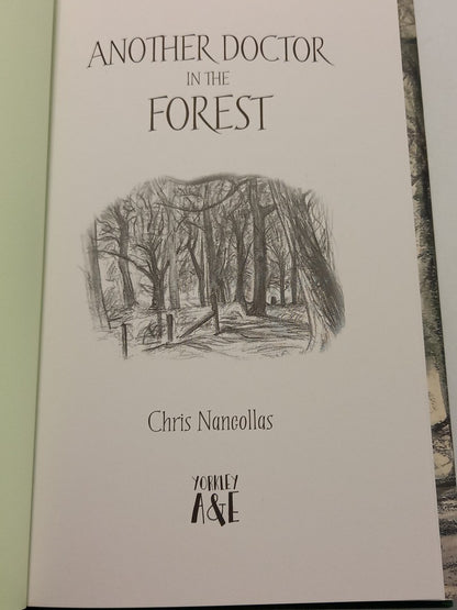 Another Doctor in the Forest by Chris Nanscollas Hardback Book (Signed Copy)