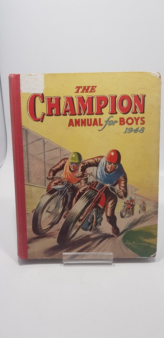 The Champion Annual For Boys 1948 First Edition Hardcover VGC